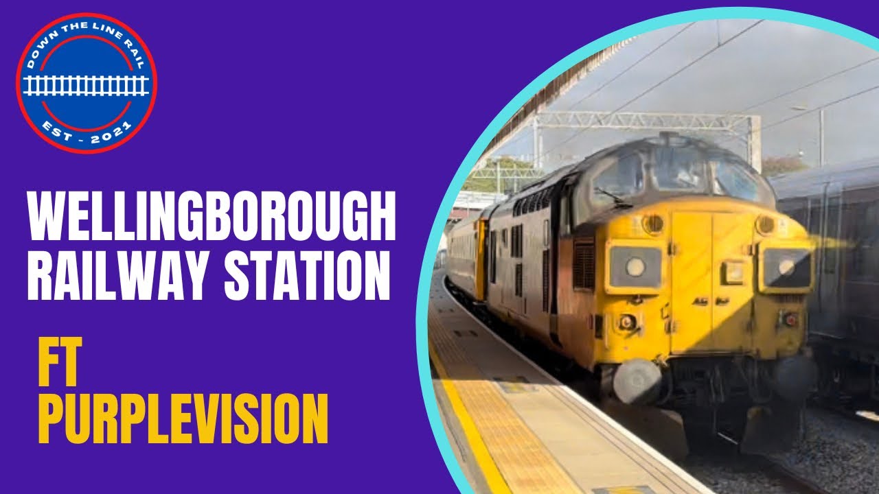 Wellingborough Railway Station - Midland Main Line (Ft: PurpleVision)