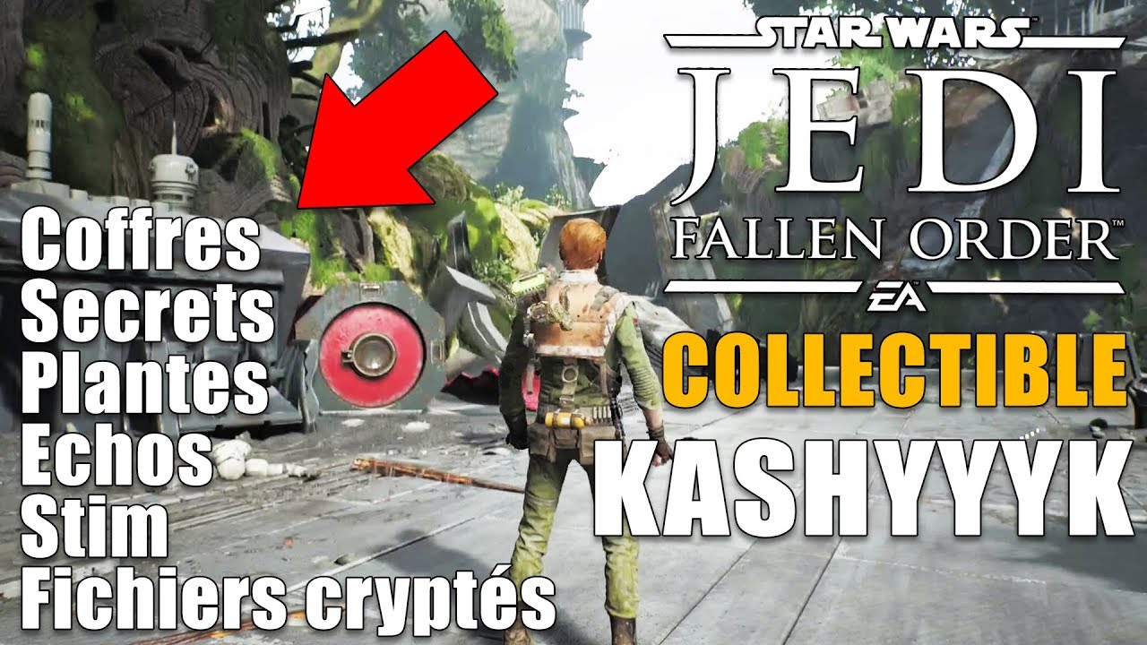 STAR WARS : Jedi Fallen Order - GUIDE KASHYYYK (Coffre, Secret, Graine, Stim, Échos, Fichier Crypté)