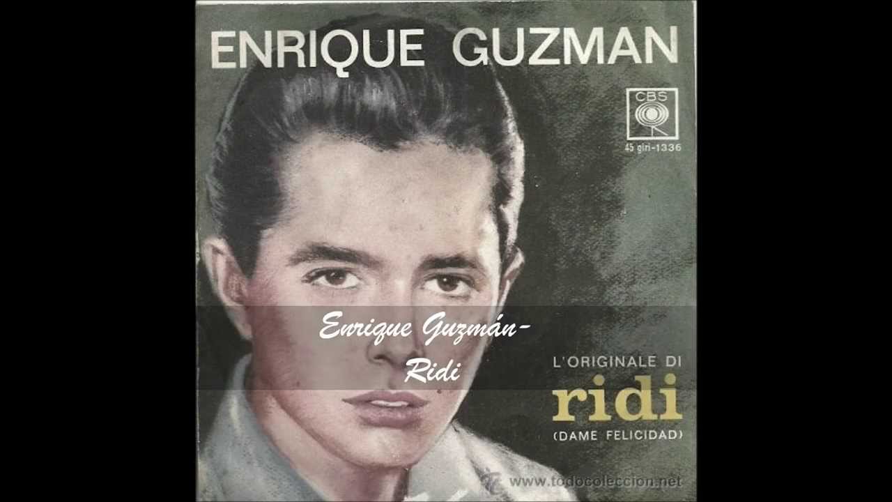 Enrique Guzmán - Ridi (Dame felicidad, versión en italiano).