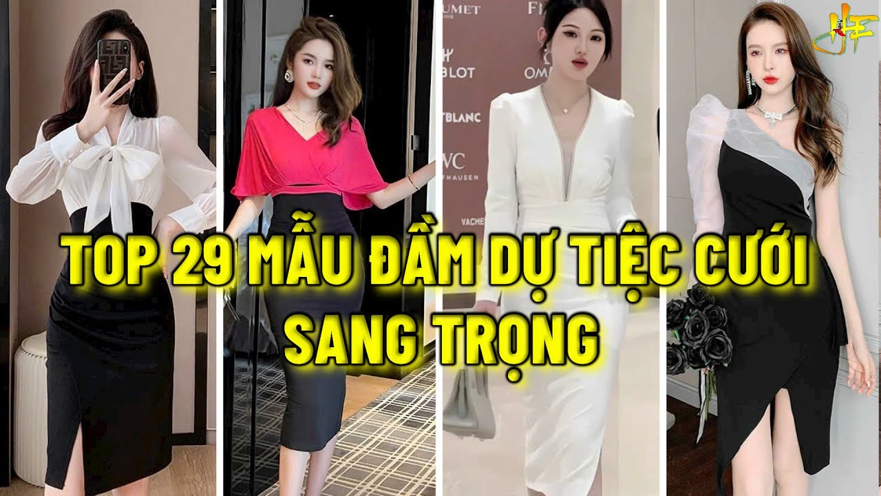Top 29 mẫu đầm dự tiệc cưới trẻ trung sang trọng mới nhất