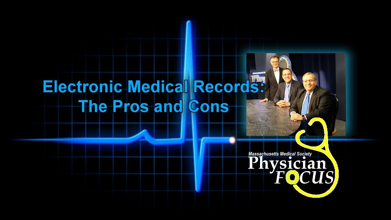 Physician Focus: Electronic Medical Records
