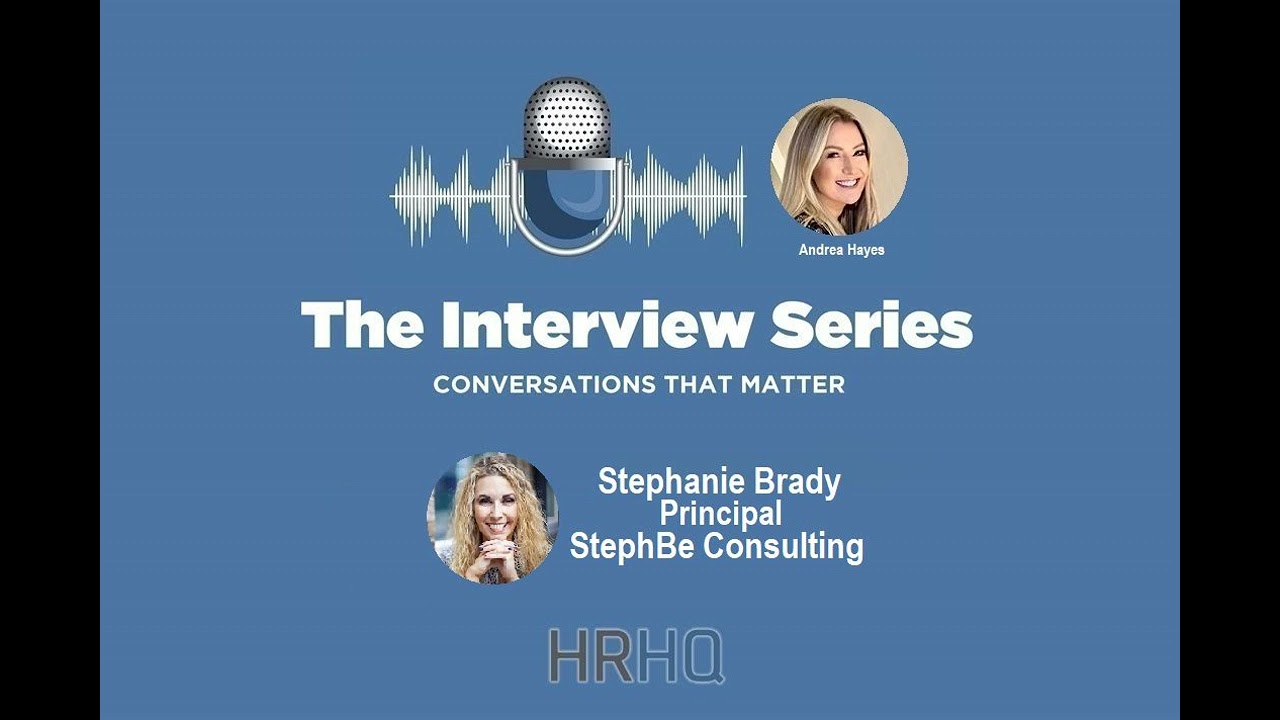 Podcast: Stephanie Brady, Principal of StephBe Consulting