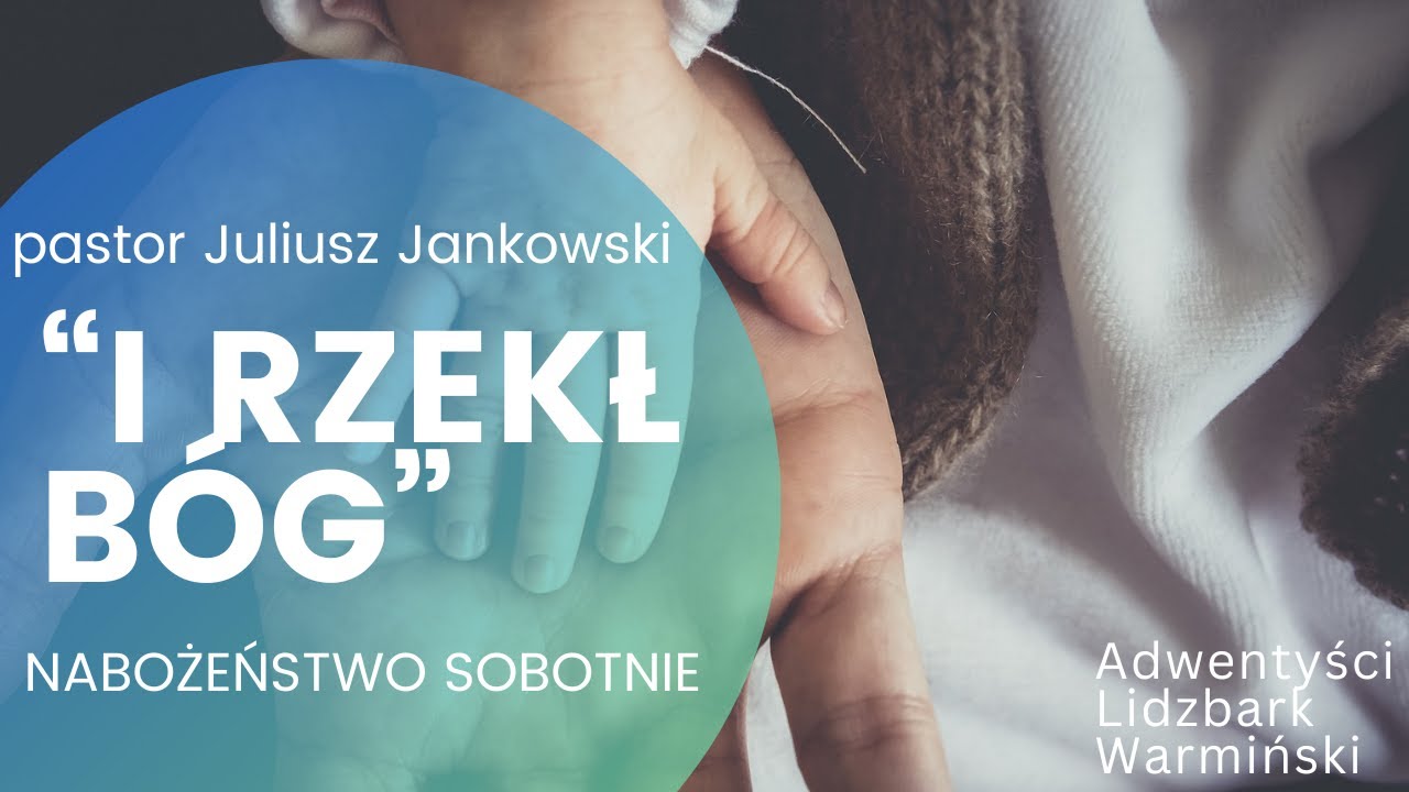 pastor Juliusz Jankowski  - I rzekł Bóg
