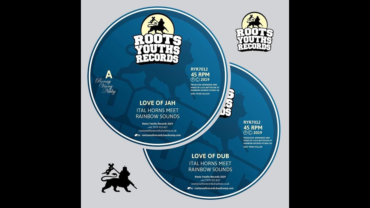 Ital Horns Meets Rainbow Sounds - Love Of Jah & Love Of Dub (YouDub Selection)