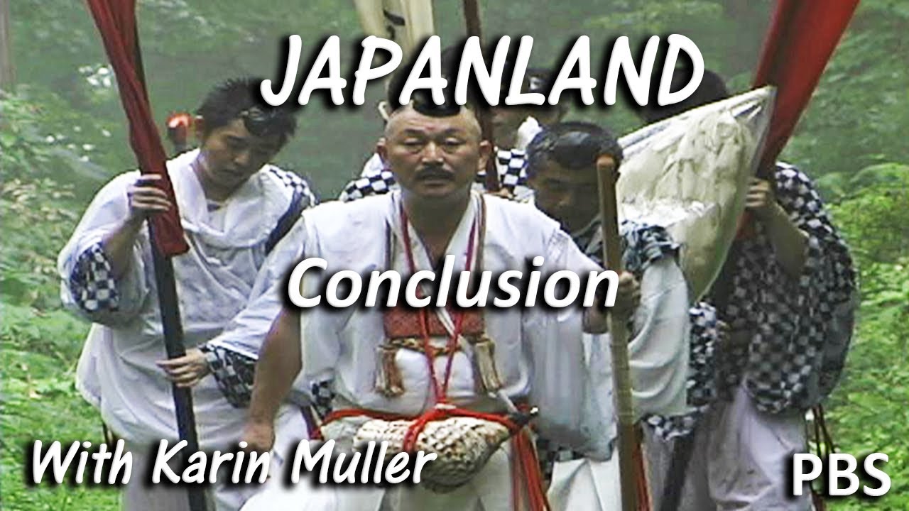 Japanland (4-Hour PBS Series): Conclusion