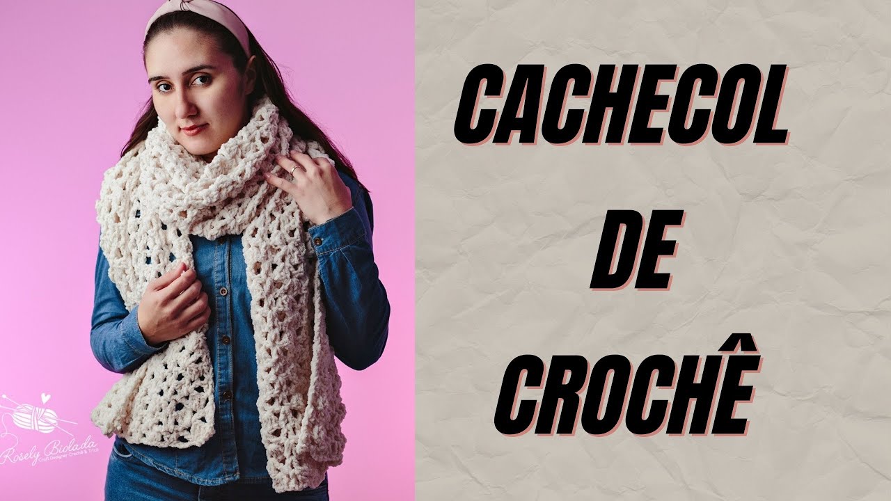Cachecol de crochê fácil e rápido