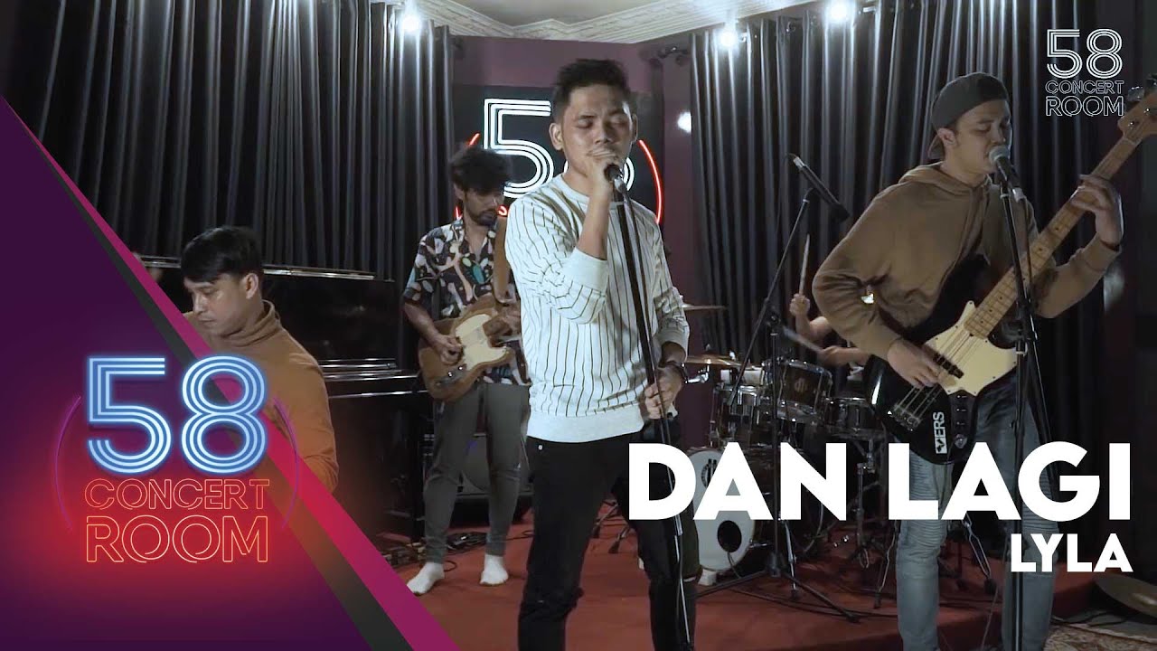 Dan Lagi - LYLA (live at 58 Concert Room)