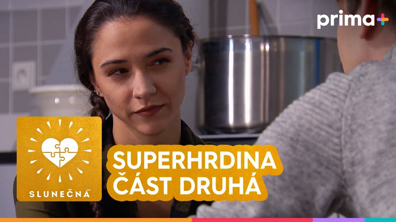 ☀️Slunečná (19): Hrdina a superhrdina – část 2/3