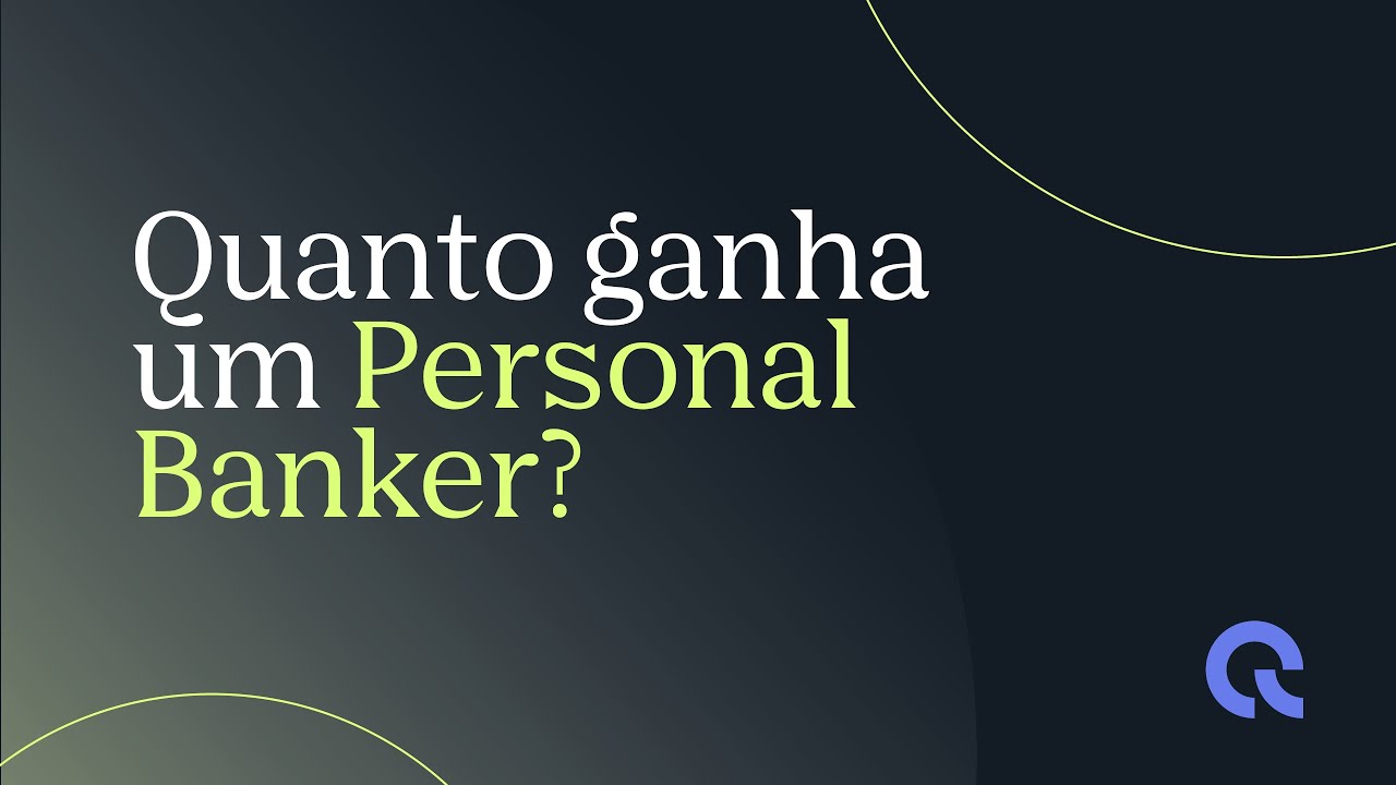Quanto ganha um Personal Banker?