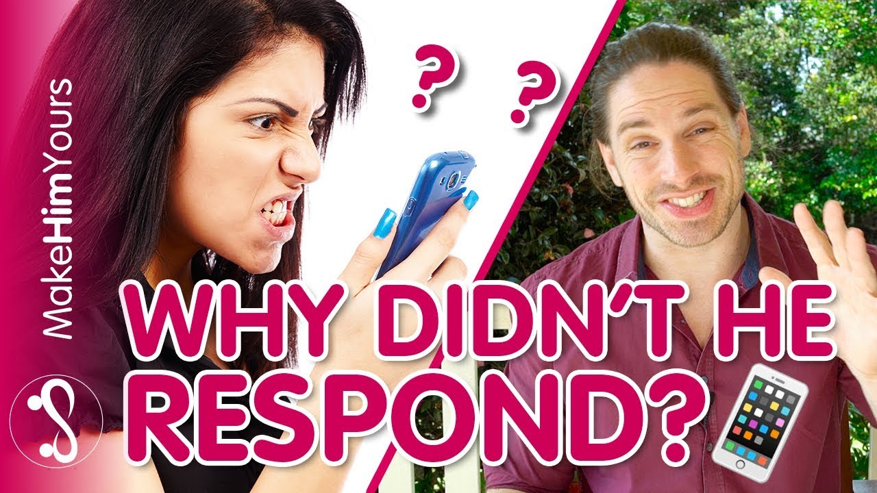 What to Do When He Doesn't Text Back | Why Men Ignore Your Messages