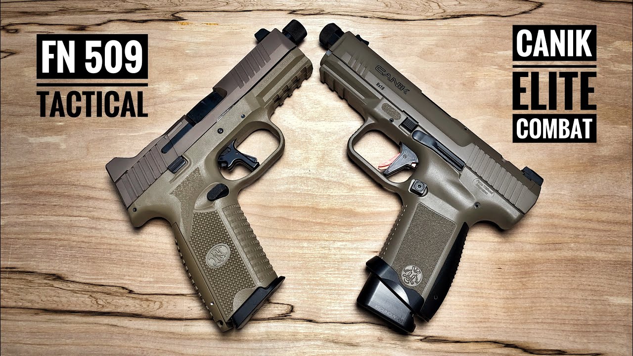FN 509 Tactical vs Canik Elite Combat - If I Could Only Have One...