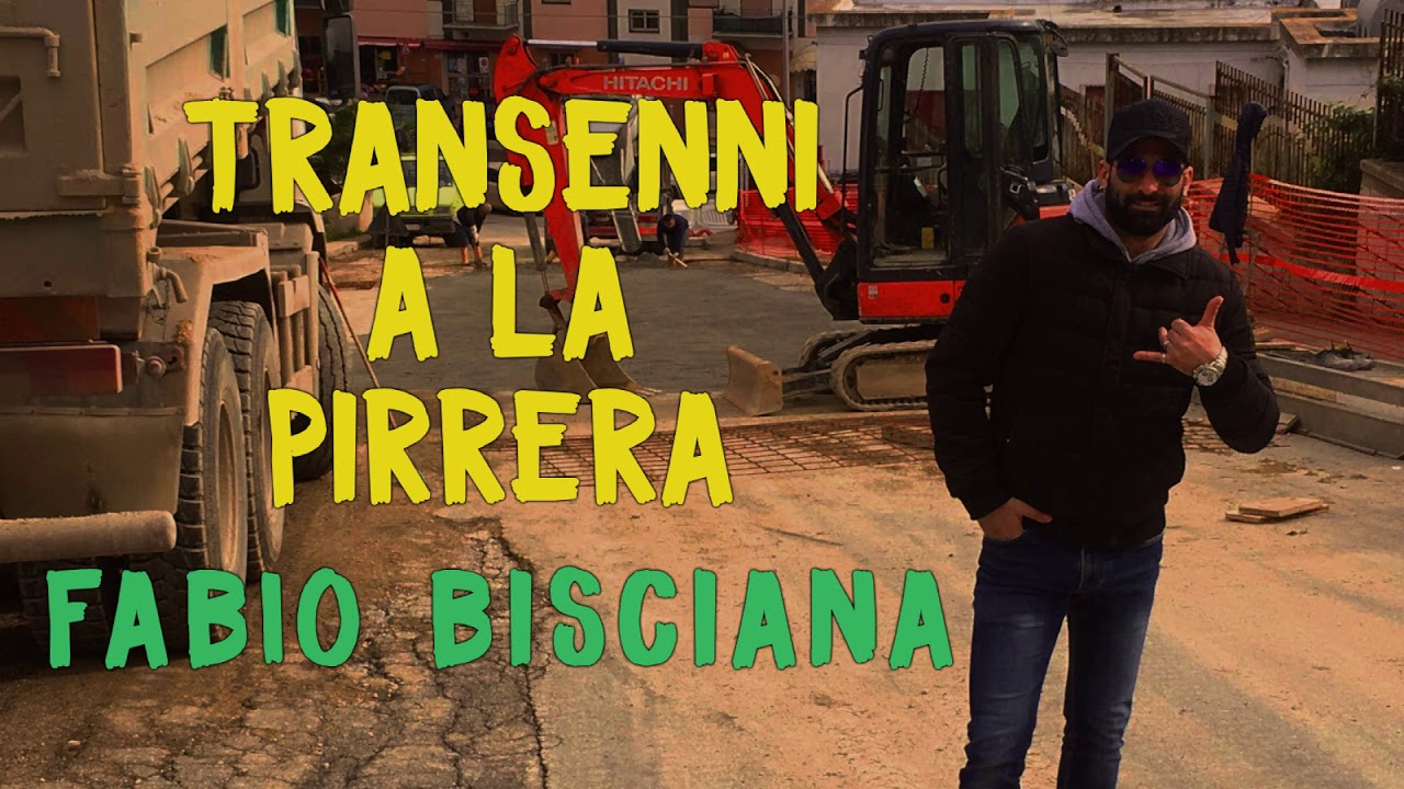 Fabio Bisciana - Transenni A La Pirrera