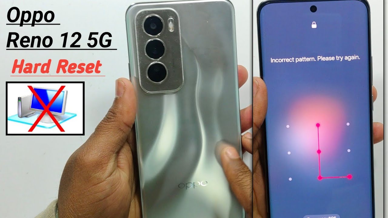 OPPO Reno 12 5G Hard Reset Without PC || Oppo Password Lock Remove ✅ Pattern Unlock 
