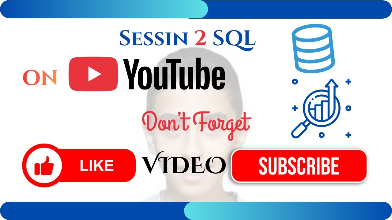 Session 2 SQL | Khaled Sallam | Khaled for Data ✨💪