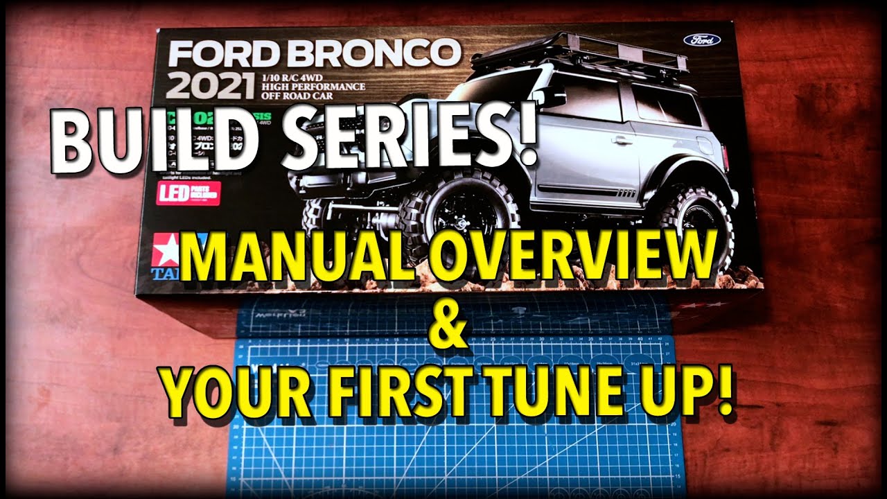 Tamiya Ford Bronco 2021 Build Series! — Обзор руководства