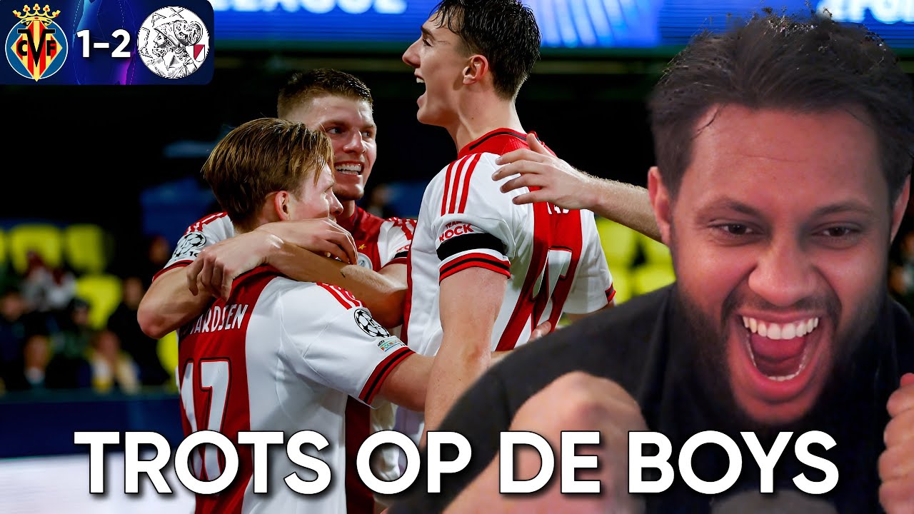 Dikverdiende overwinning | Villarreal 1-2 Ajax | Match Reaction