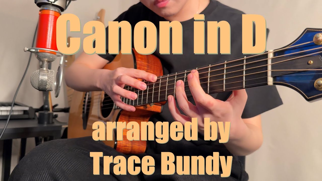 Pachelbel’s Canon (fingerstyle)