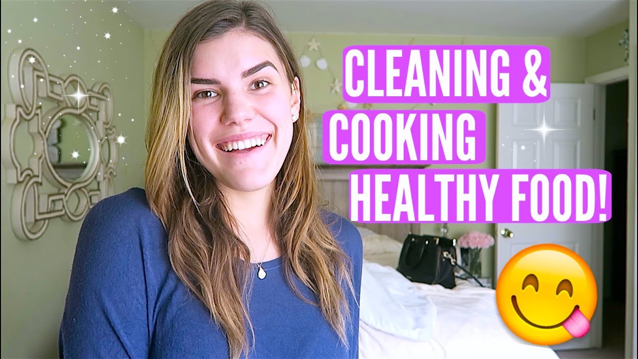 CLEANING & COOKING HEALTHY FOOD!!