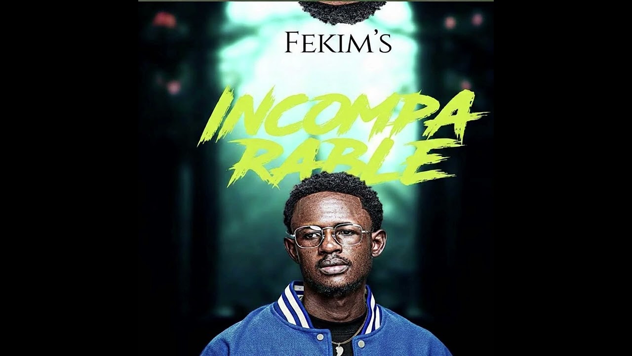 Fekim’s incomparable (audio)