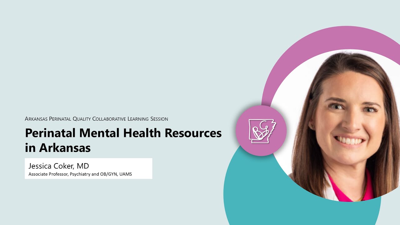 Perinatal Mental Health Resources in Arkansas