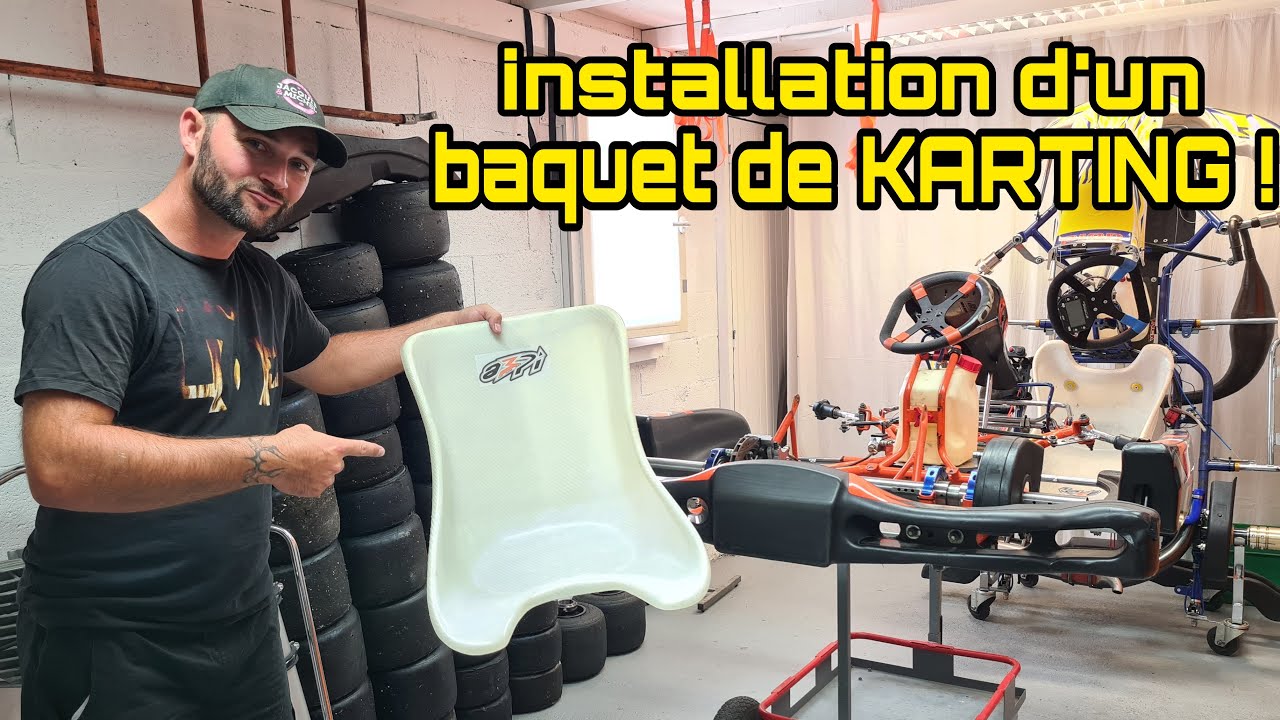 TUTO INSTALLATION BAQUET SUR UN KARTING !!!