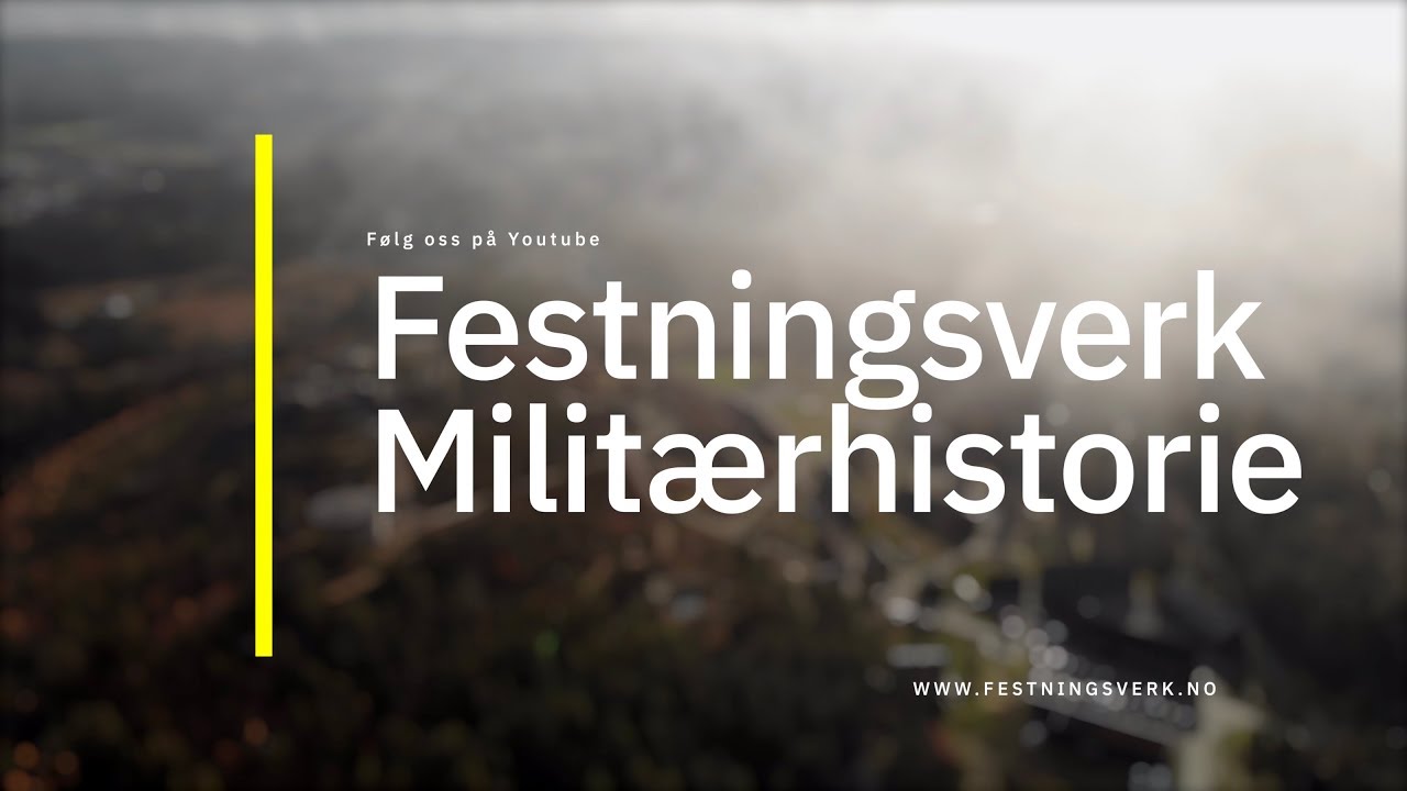 Abonner p&aring; Festningsverk Milit&aelig;rhistorie!