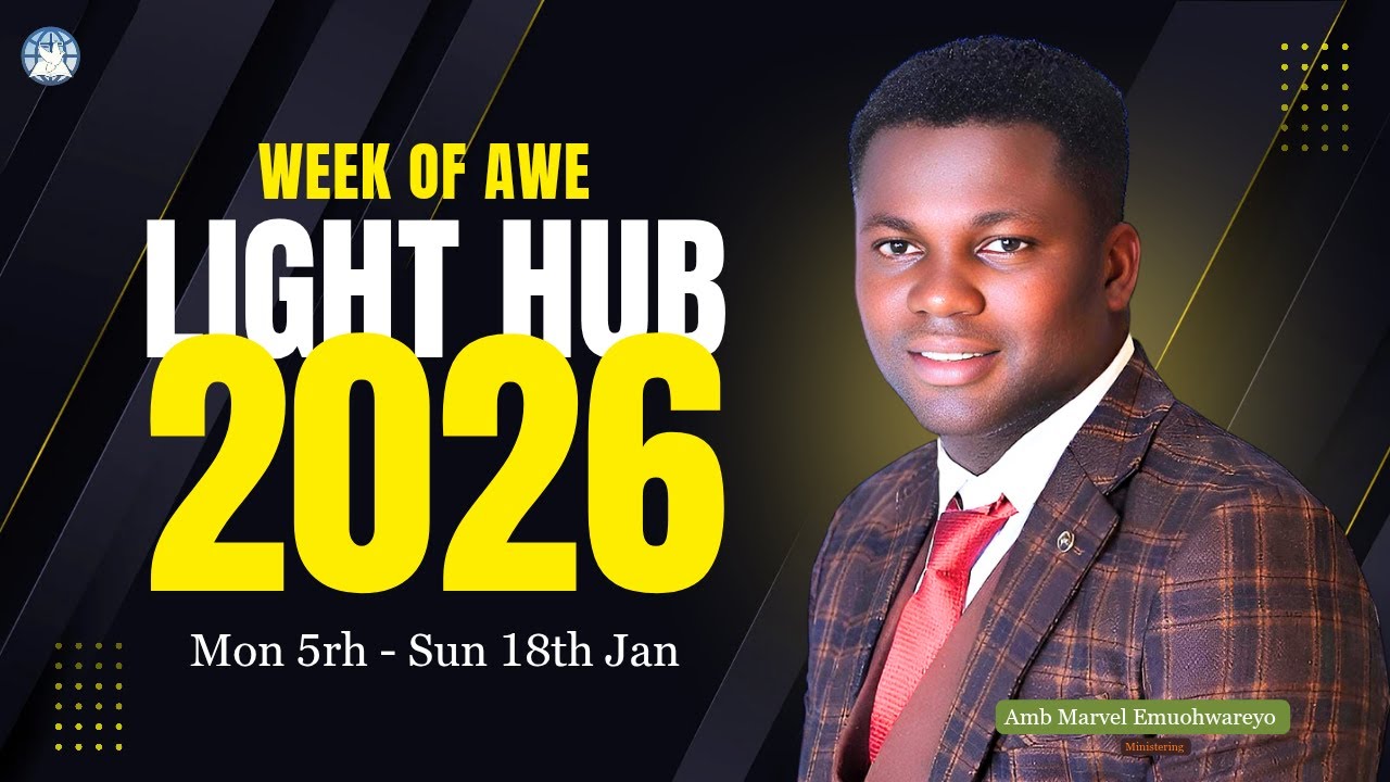 2WEEKS OF AWE (LIGHT HUB) DAY 9 WITH AMB. E. MARVEL - RGC UGHELLI - TUE 13TH