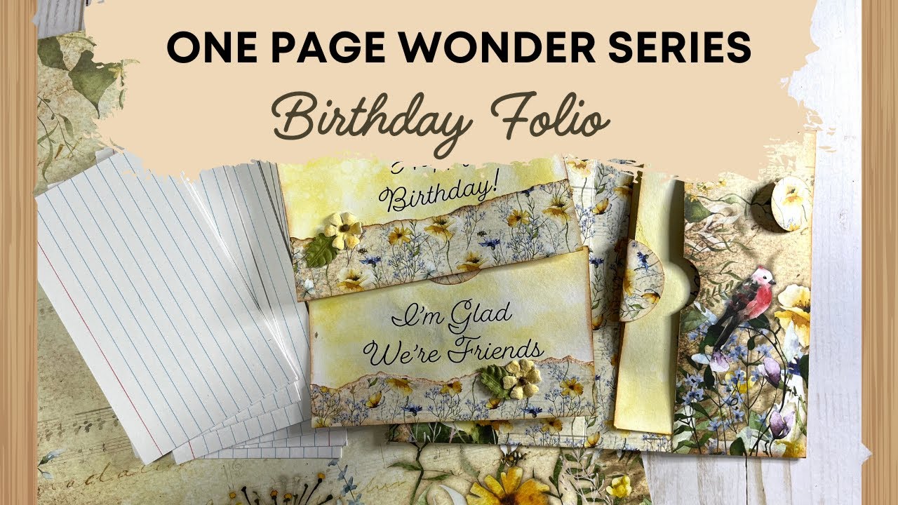 🌼 12x12 One Page Wonder Birthday Folio 🌼(Giveaway Ended)