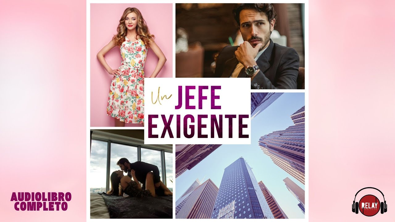 Romance multimillonario: Un Jefe Exigente, escrito por Leslie North - Audiolibro completo