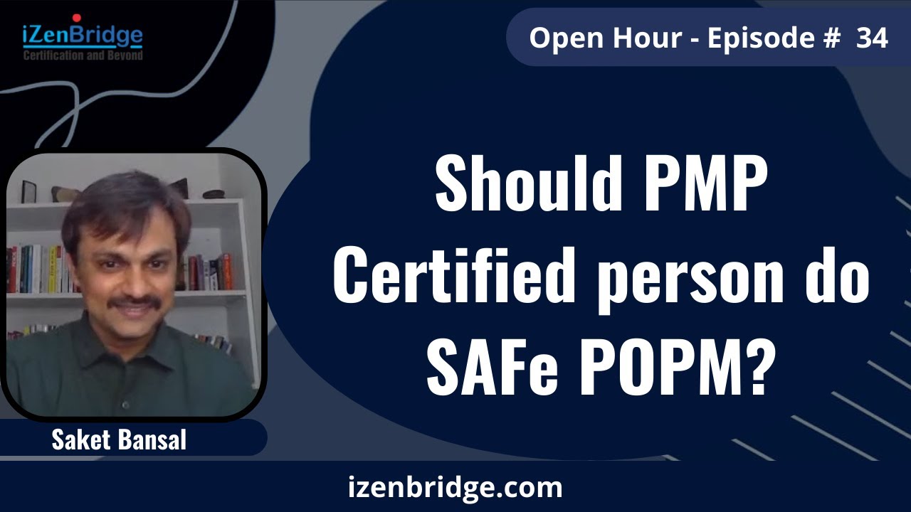 Should PMP® Certified person do SAFe® POPM?