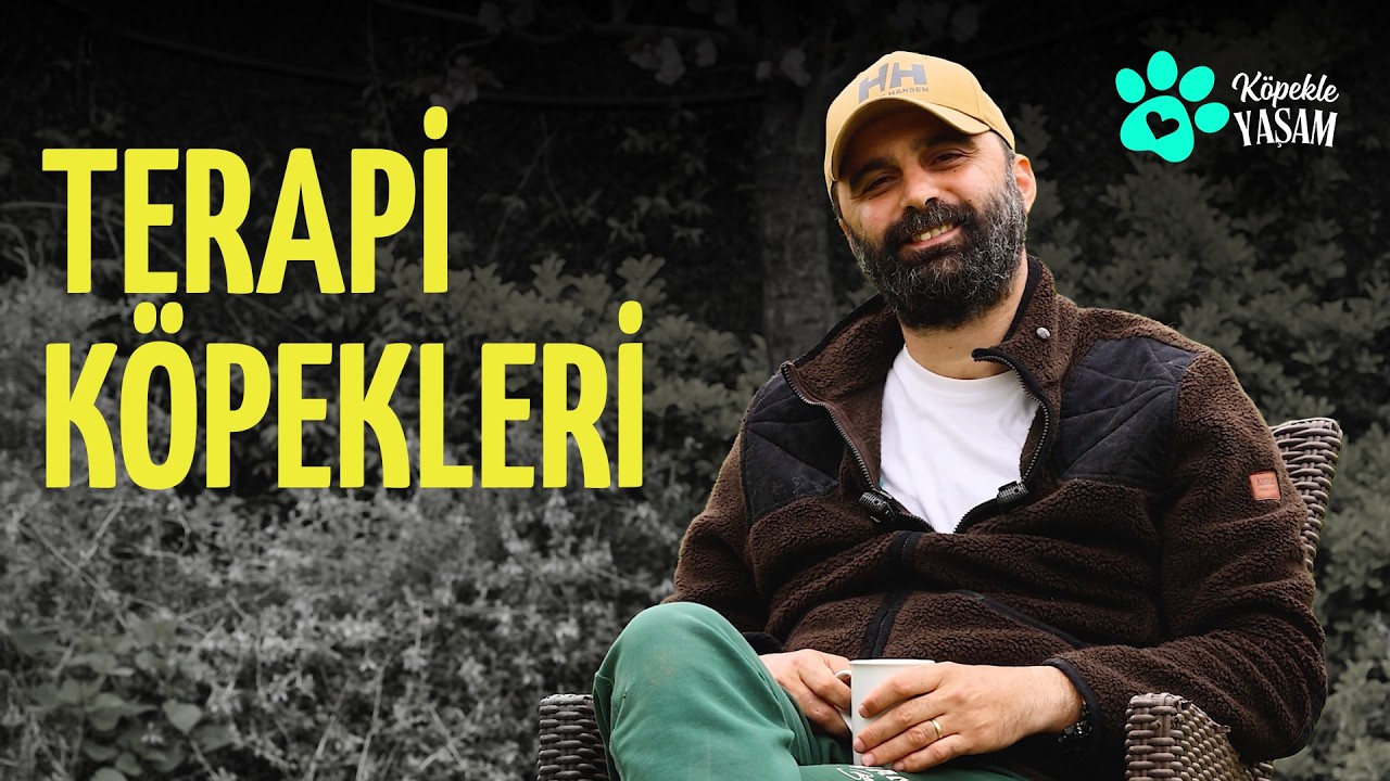 Terapi Köpekleri | Köpekle Yaşam 2.Bölüm