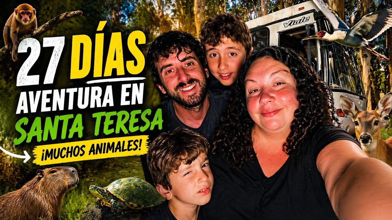 👉 27 días viviendo en un ómnibus en Santa Teresa | Vacaciones en familia