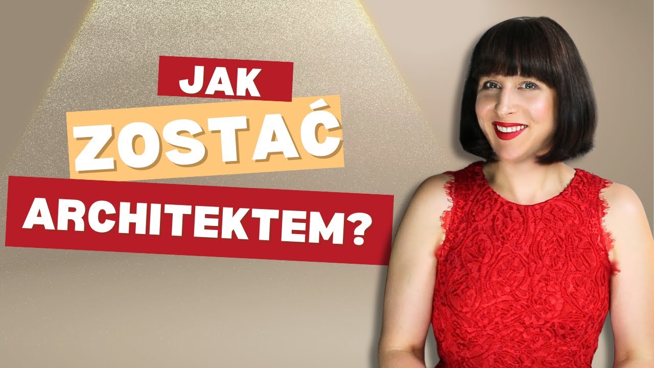 Jak zostać ARCHITEKTEM w 2024? Czy ten kierunek jest dla Ciebie ? Oczekiwania vs Rzeczywistość