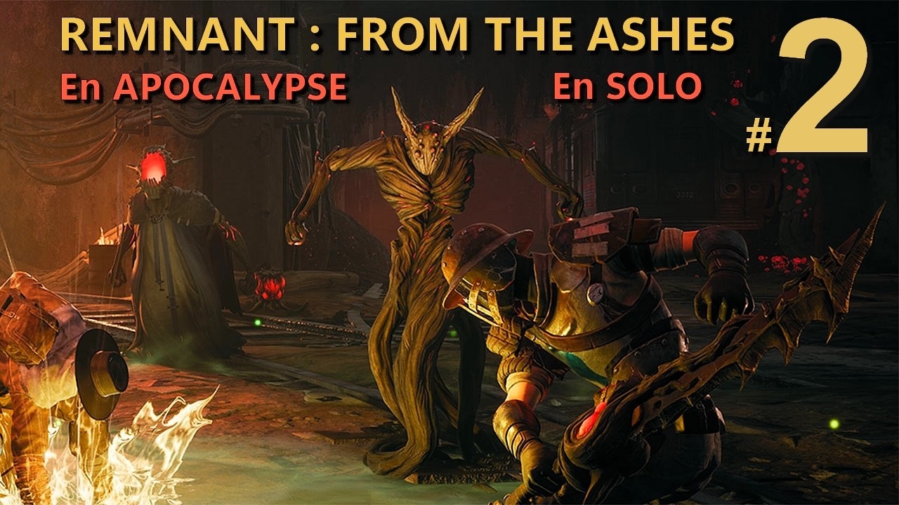 [FR] Remnant From The Ashes [Solo / Apocalypse] - Live #2 - PS5 - La Croute
