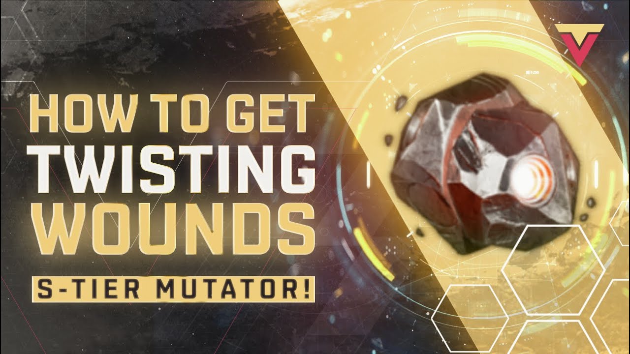 How to Get TWISTING WOUNDS S-Tier Mutator in Remnant 2