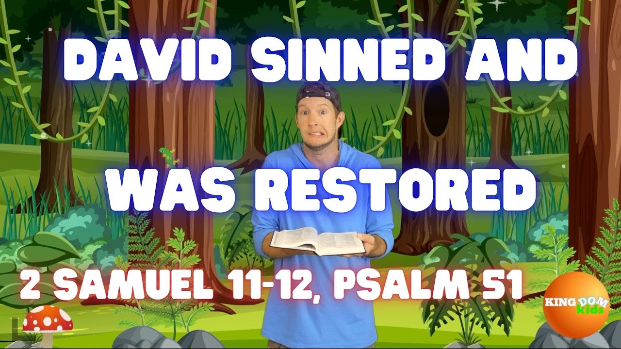 David Sinned and Was Restored