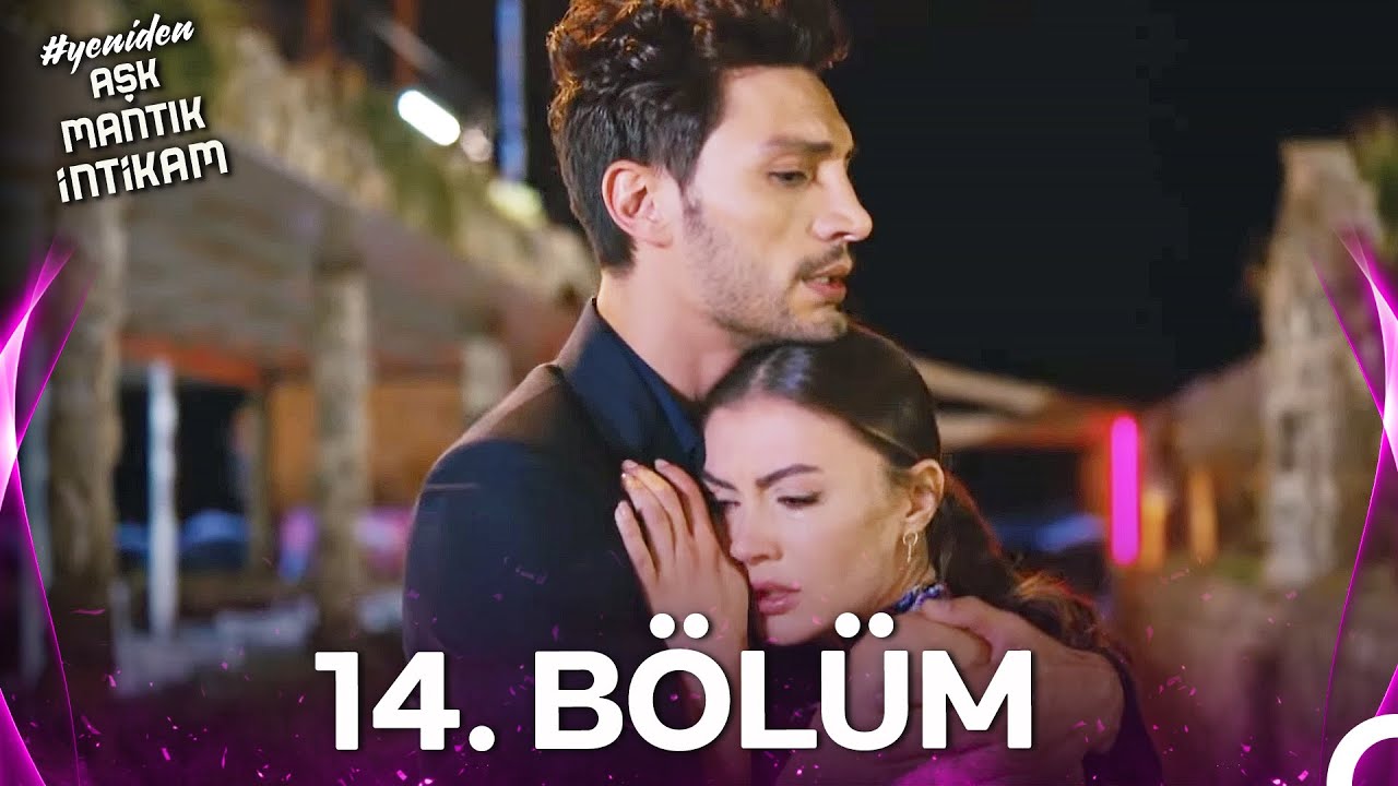 #YENİDEN Aşk Mantık İntikam 14. Bölüm