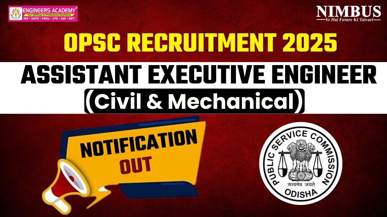 OPSC Recruitment 2025 | OPSC Assistant Executive Engineer Notification Out | Complete Details
