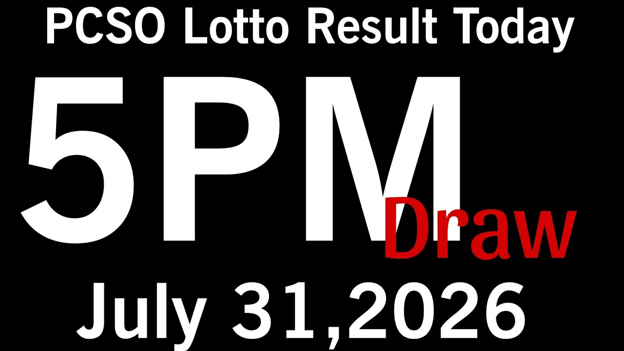 Lotto Result Today 5pm live draw July 31, 2026 Swertres result today 5pm Ez2 PCSO live result