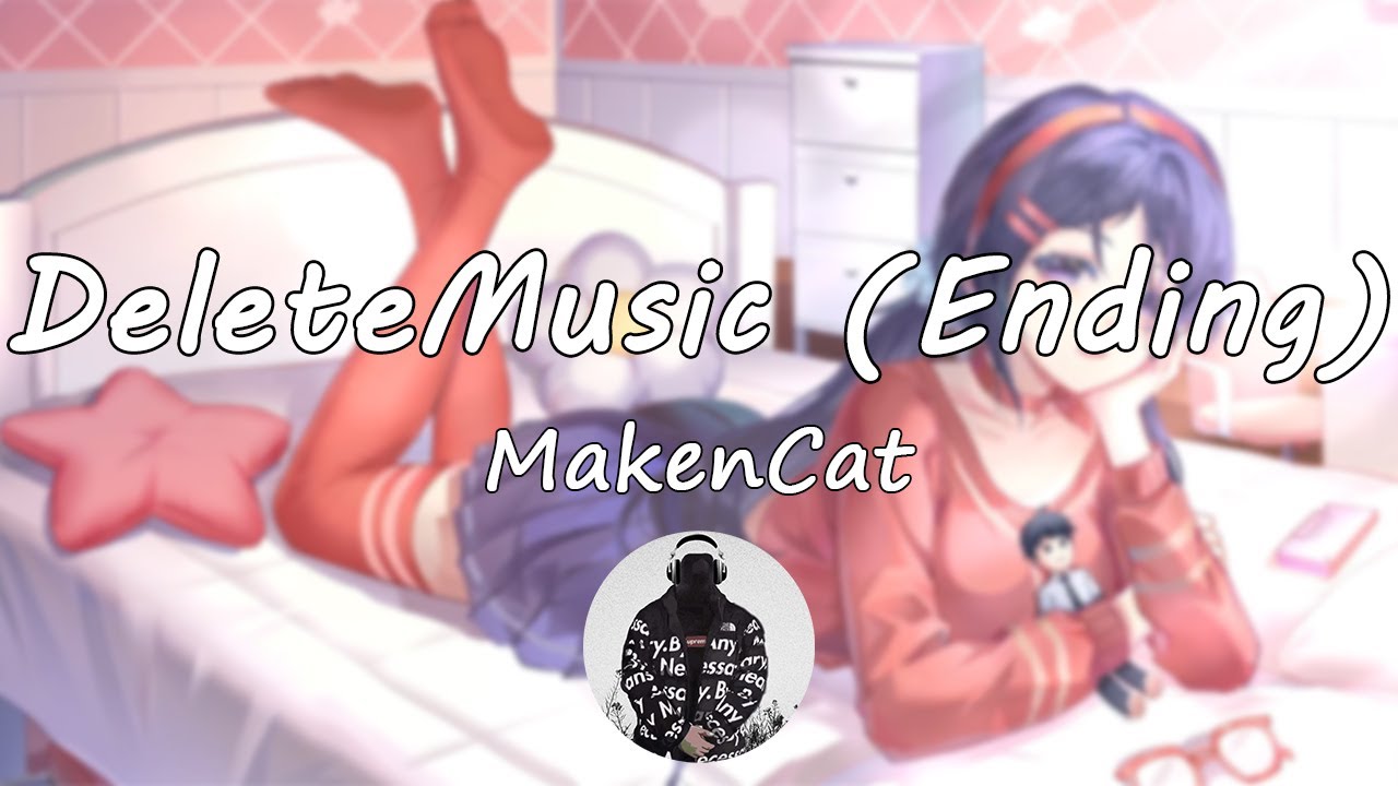 DeleteMusic (Ending) | MiSide