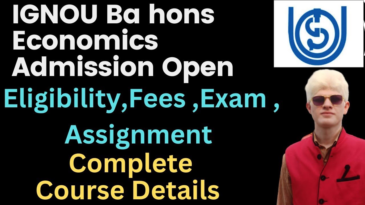 IGNOU BA hons Economics Admission open | IGNOU BA hons Economics Course Details