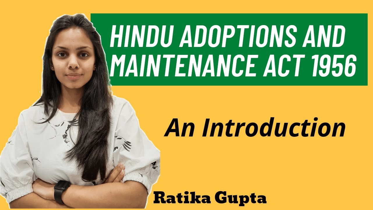 Introduction | Hindu Adoptions and Maintenance Act 1956