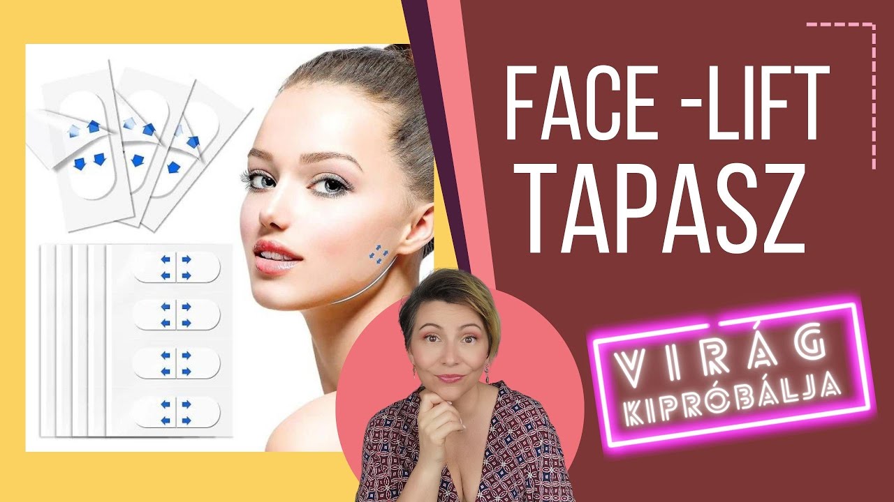 VIRÁG KIPRÓBÁLJA/FACELIFTING TAPASZ
