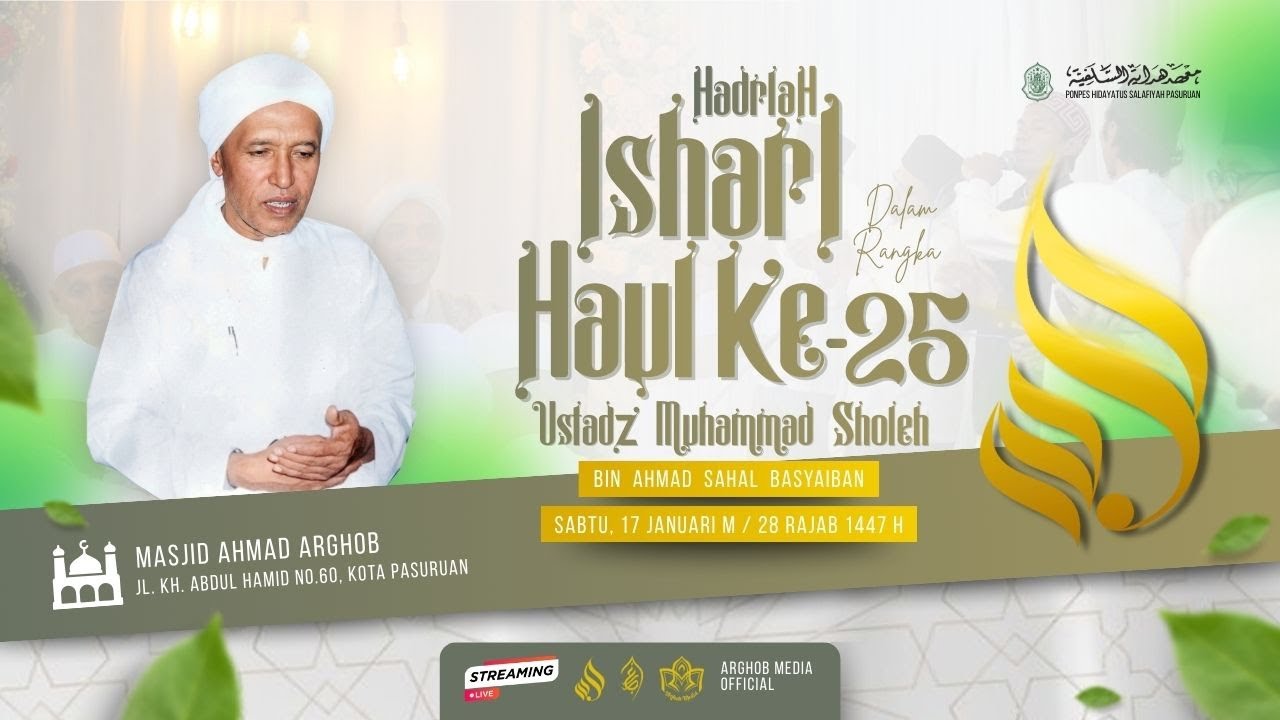 HADLRAH ISHARI dalam rangka memperingati Haul ke 25 Ustadz Muhammad Sholeh bin Ahmad Sahal Basyaiban