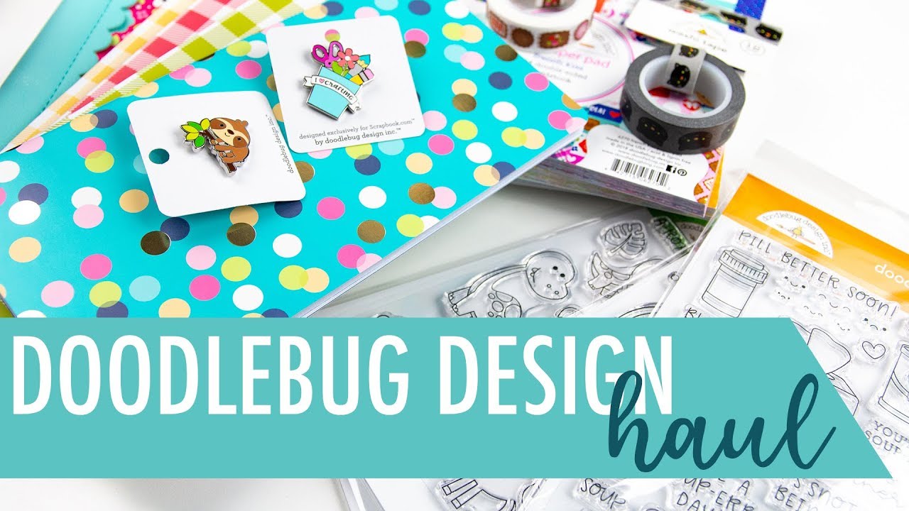 Doodlebug Design Haul