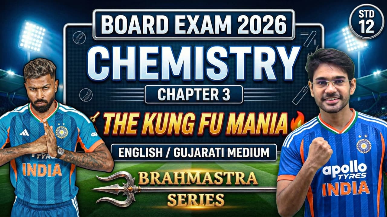 📢STD 12 CHEMISTRY || CHAPTER 3 || ONE SHOT || English & Gujarati Medium || BOARD EXAM 💯 DEVSIR 🚀
