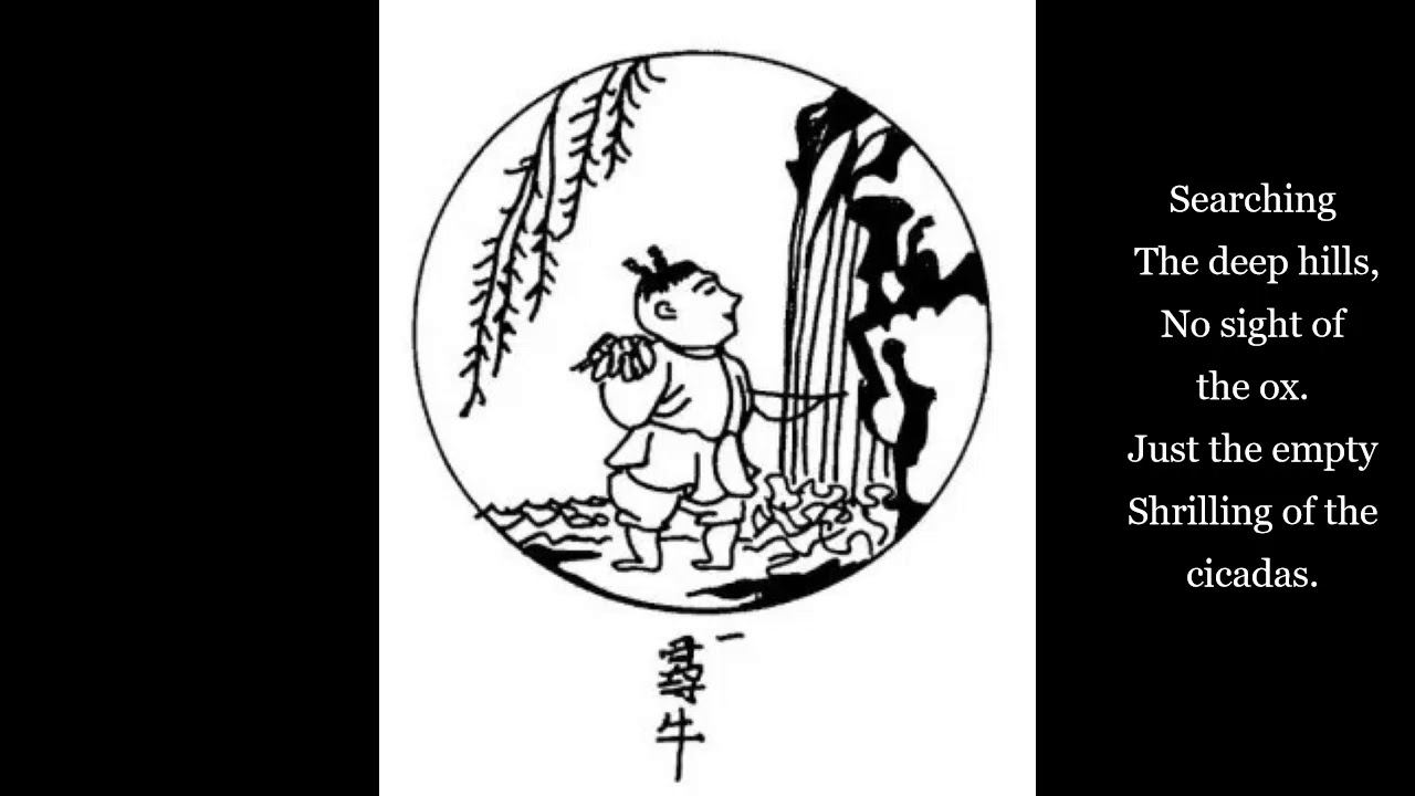 Ten Ox Herding Pictures (Picture One - Searching for the Ox) - Yamada Mumon - Zen Buddhism