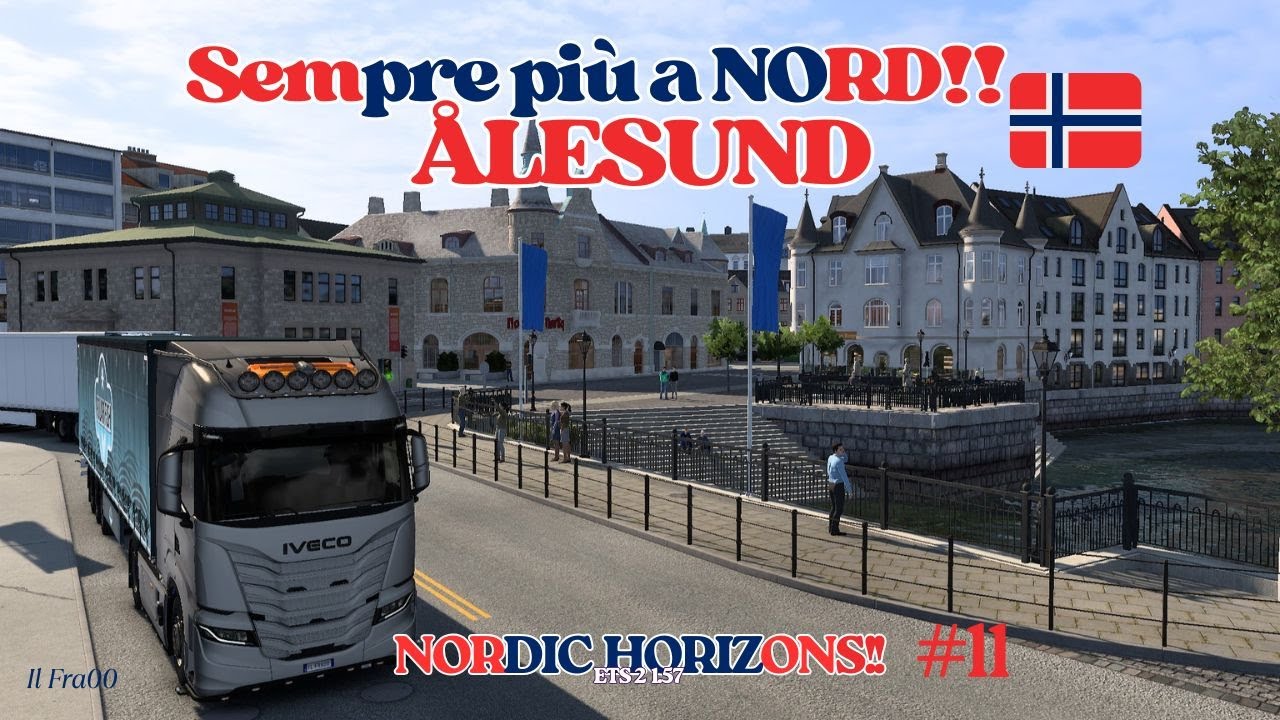 [V. 1.57] Euro Truck Simulator 2 - Si va verso Nord!! Ålesund!! (Nordic Horizons DLC)