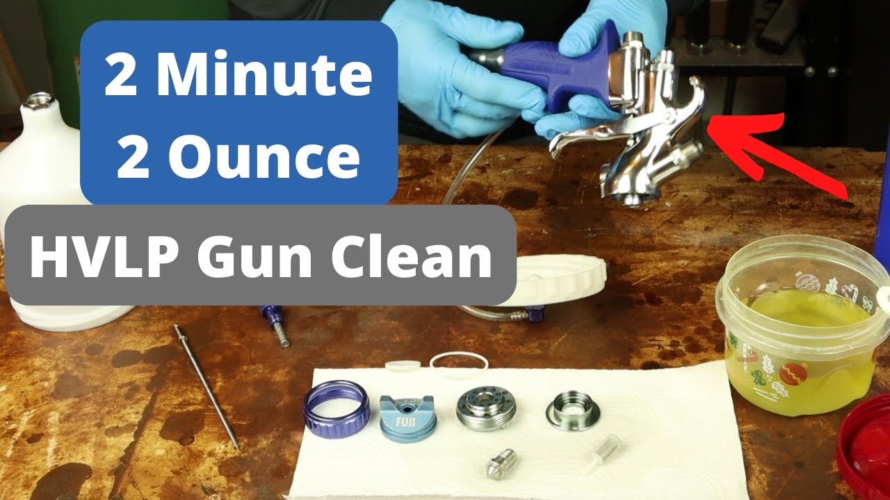 2 Minute 2 Ounce HVLP Spray Gun Cleaning Method for Turbine sprayers + gravity feed guns / Fuji T75G