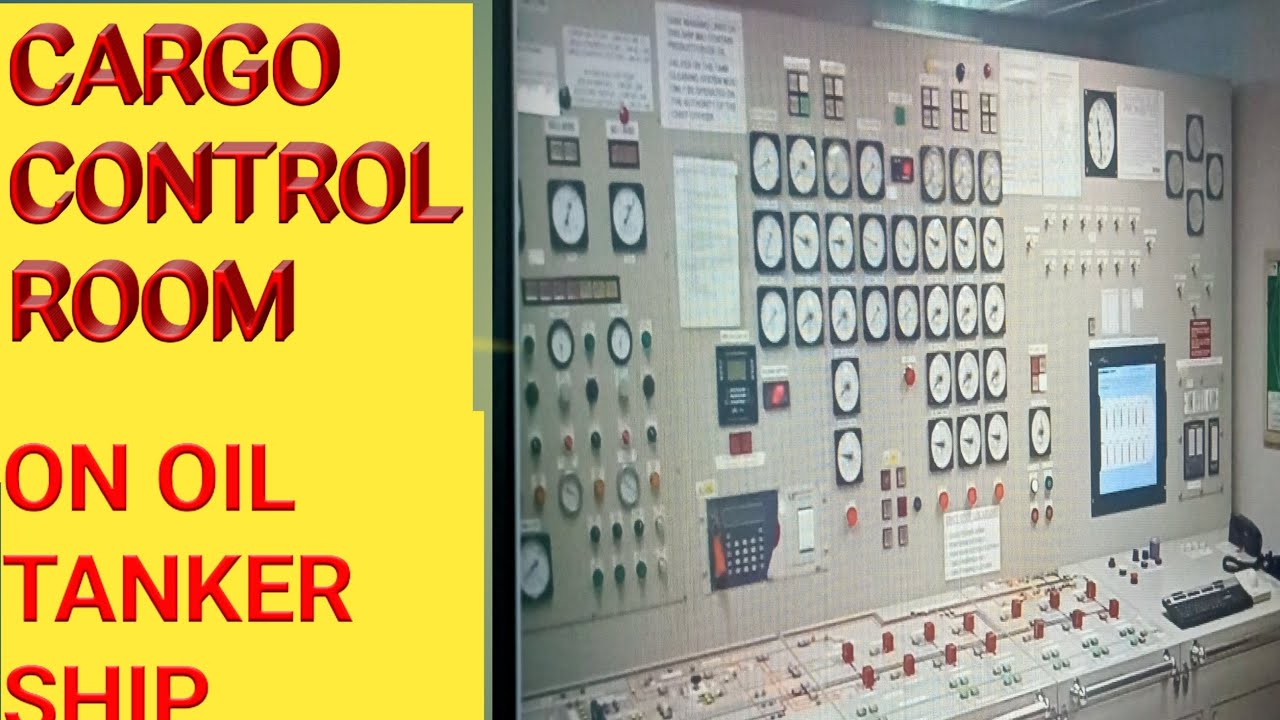 CARGO CONTROL ROOM OF AN OIL TANKER SHIP. How oil is loaded and discharged to Terminals